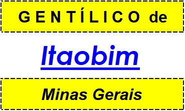 Gentílico da Cidade Itaobim