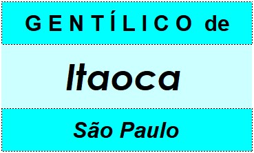 Gentílico da Cidade Itaoca