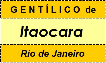 Gentílico da Cidade Itaocara