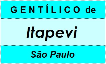 Gentílico da Cidade Itapevi