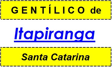 Gentílico da Cidade Itapiranga