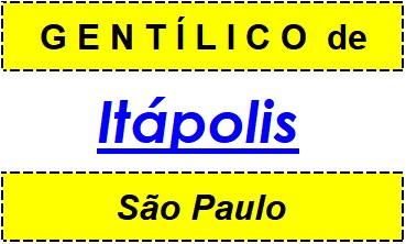 Gentílico da Cidade Itápolis