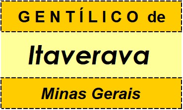 Gentílico da Cidade Itaverava