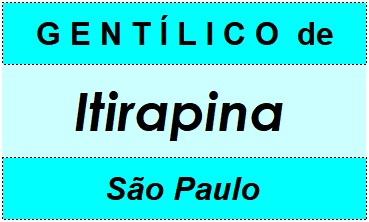 Gentílico da Cidade Itirapina