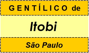 Gentílico da Cidade Itobi