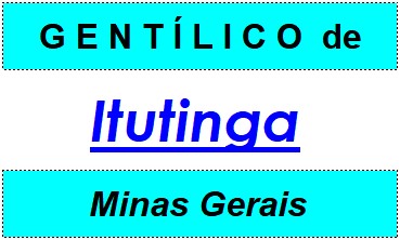 Gentílico da Cidade Itutinga