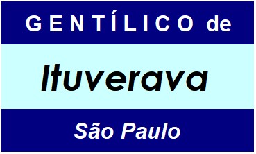 Gentílico da Cidade Ituverava