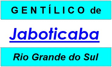 Gentílico da Cidade Jaboticaba