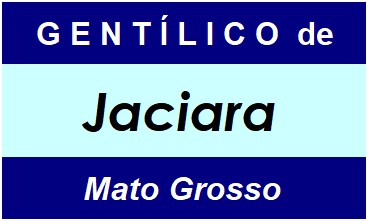 Gentílico da Cidade Jaciara