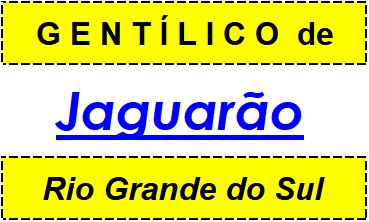 Gentílico da Cidade Jaguarão