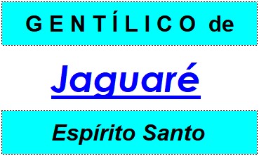 Gentílico da Cidade Jaguaré