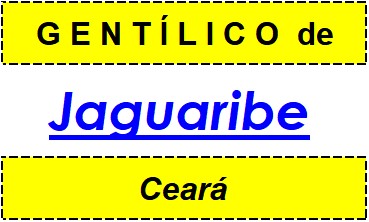 Gentílico da Cidade Jaguaribe