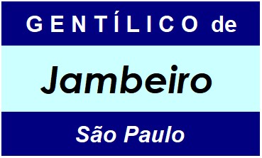 Gentílico da Cidade Jambeiro