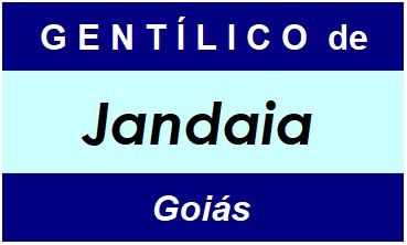 Gentílico da Cidade Jandaia