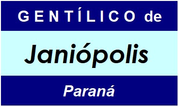 Gentílico da Cidade Janiópolis