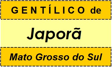 Gentílico da Cidade Japorã