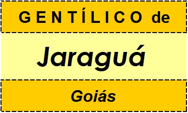 Gentílico da Cidade Jaraguá