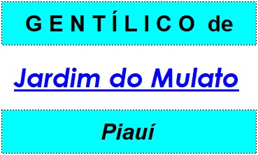 Gentílico da Cidade Jardim do Mulato