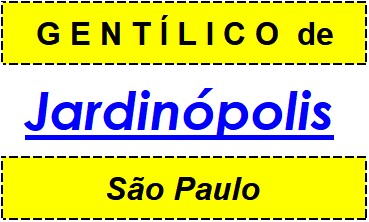 Gentílico da Cidade Jardinópolis