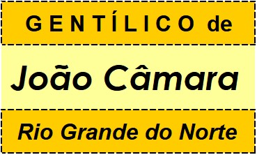 Gentílico da Cidade João Câmara