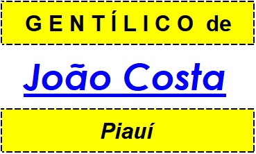 Gentílico da Cidade João Costa