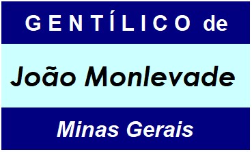 Gentílico da Cidade João Monlevade