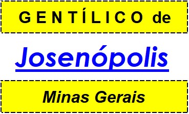 Gentílico da Cidade Josenópolis