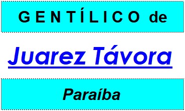 Gentílico da Cidade Juarez Távora