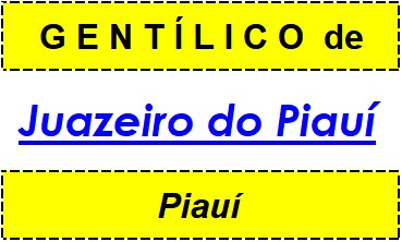 Gentílico da Cidade Juazeiro do Piauí