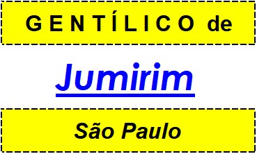 Gentílico da Cidade Jumirim