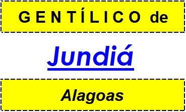 Gentílico da Cidade Jundiá