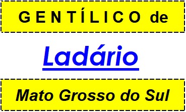 Gentílico da Cidade Ladário