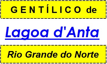 Gentílico da Cidade Lagoa d'Anta