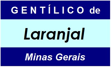 Gentílico da Cidade Laranjal