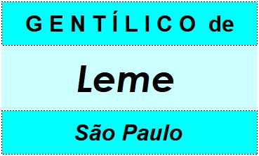 Gentílico da Cidade Leme