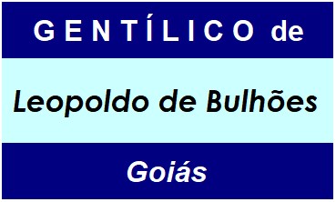 Gentílico da Cidade Leopoldo de Bulhões