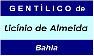 Gentílico da Cidade Licínio de Almeida