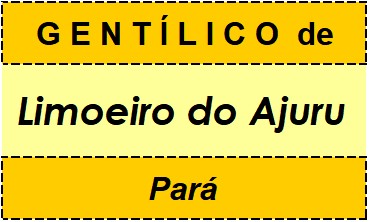 Gentílico da Cidade Limoeiro do Ajuru