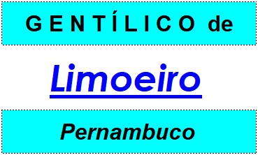 Gentílico da Cidade Limoeiro