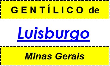 Gentílico da Cidade Luisburgo