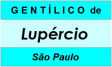 Gentílico da Cidade Lupércio