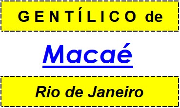 Gentílico da Cidade Macaé