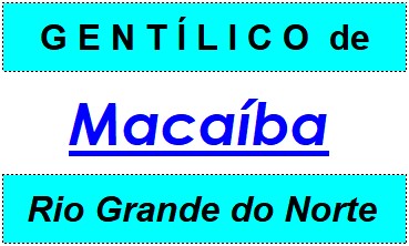 Gentílico da Cidade Macaíba