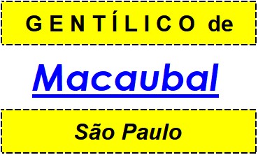 Gentílico da Cidade Macaubal