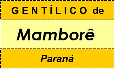 Gentílico da Cidade Mamborê