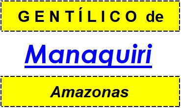 Gentílico da Cidade Manaquiri