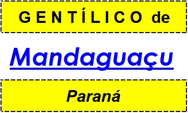 Gentílico da Cidade Mandaguaçu