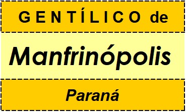 Gentílico da Cidade Manfrinópolis