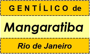 Gentílico da Cidade Mangaratiba