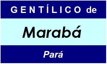 Gentílico da Cidade Marabá